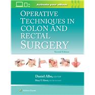 Operative Techniques in Colon and Rectal Surgery by Albo, Daniel, 9781975176525
