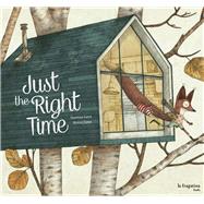 Just Right Time by Isern Iigo, Susanna; Som, Marco, 9788416566525