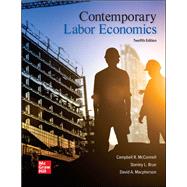 Loose Leaf for Contemporary Labor Economics by McConnell, Campbell; Brue, Stanley; Macpherson, David, 9781260736526