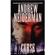 Curse by Neiderman, Andrew, 9781451666526