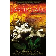 Earthquake by Pike, Aprilynne, 9781595146526