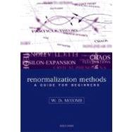 Renormalization Methods A Guide For Beginners by McComb, William David, 9780199236527