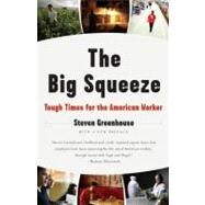 The Big Squeeze by GREENHOUSE, STEVEN, 9781400096527