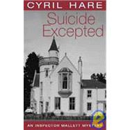 Suicide Excepted by Hare, Cyril, 9781842326527