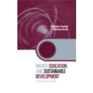 Higher Education and Sustainable Development: Paradox and Possibility by Gough; Stephen, 9780415416528