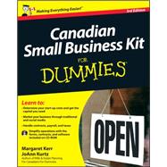 Canadian Small Business Kit for Dummies by Kerr, Margaret; Kurtz, Joann, 9780470936528