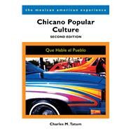 Chicano Popular Culture by Tatum, Charles M., 9780816536528