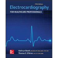 GEN COMBO LL ELECTROCARDIOGRAPHY HEALTHCARE PROFESSIONALS; CONNECT ACCESS CARD by Booth, Kathryn, 9781260266528