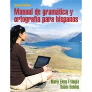 Manual de gramática y ortografa para hispanos by Francs, Mara Elena; Bentez, Rubn, Professor Emeritus, 9780205696529