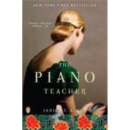 The Piano Teacher A Novel by Lee, Janice Y. K., 9780143116530