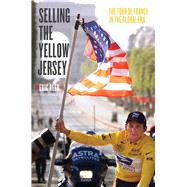 Selling the Yellow Jersey by Reed, Eric, 9780226206530