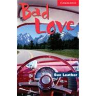 Bad Love Level 1 by Sue Leather, 9780521536530