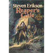 Reaper's Gale Book Seven of The Malazan Book of the Fallen by Erikson, Steven, 9780765316530
