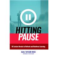 Hitting Pause by Rice, Gail Taylor; Barry, Kevin, 9781620366530