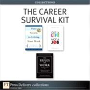 The Career Survival Kit (Collection) by Edward G. Muzio;   Deborah J. Fisher;   Erv  Thomas;   Paula  Caligiuri;   Richard  Templar, 9780132696531