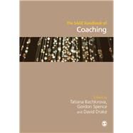 The SAGE Handbook of Coaching by Bachkirova, Tatiana; Spence, Gordon; Drake, David, 9781473916531