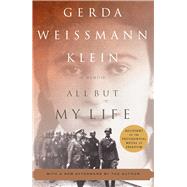 All but My Life by Klein, Gerda Weissmann, 9780809016532