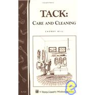 Tack : Care and Cleaning by Hill, Cherry, 9780882666532