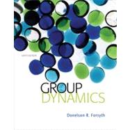 Group Dynamics by Forsyth, Donelson R., 9781133956532