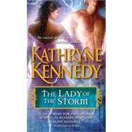 The Lady of the Storm by Kennedy, Kathryne, 9781402236532
