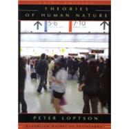 Theories of Human Nature by Loptson, Peter, 9781551116532