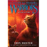 River of Fire by Hunter, Erin, 9780062386533