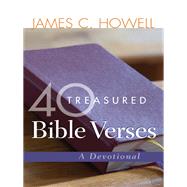 40 Treasured Bible Verses by Howell, James C., 9780664236533