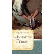 The Imitation of Christ by A'Kempis, Thomas A.; De Rosset, Rosalie, 9780802456533