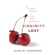 Virginity Lost by Carpenter, Laura M., 9780814716533