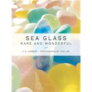 Sea Glass by Lambert, C. S.; Lam, Tina, 9781608936533