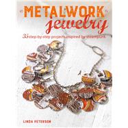 Metalwork Jewelry by Peterson, Linda, 9781782496533