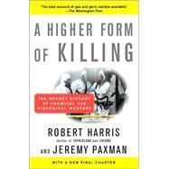 A Higher Form of Killing The...,Harris, Robert; Paxman, Jeremy,9780812966534