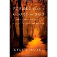 Formed for the Glory of God by Strobel, Kyle, 9780830856534