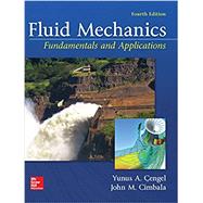 Fluid Mechanics: Fundamentals and Applications by Cengel, Yunus; Cimbala, John, 9781259696534