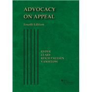 Advocacy on Appeal(Coursebook) by Ryder, Randall P.; Clary, Bradley G.; Reich Paulsen, Sharon; Vanselow, Michael J., 9781647086534