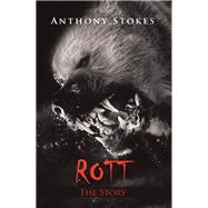 Rott by Stokes, Anthony, 9781984516534