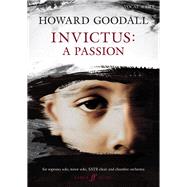 Invictus -- a Passion by Goodall, Howard (COP), 9780571536535