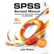 SPSS Survival Manual A Step-by-Step Guide to Data Analysis Using IBM SPSS by Pallant, Julie, 9781041096535