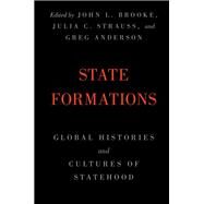 State Formations by Brooke, John L.; Strauss, Julia C.; Anderson, Greg, 9781108416535