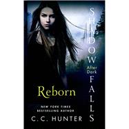 Reborn by Hunter, C. C., 9781250056535