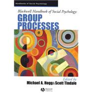 Blackwell Handbook of Social Psychology Group Processes by Hogg, Michael A.; Tindale, Scott, 9781405106535