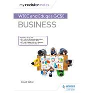 My Revision Notes: WJEC and Eduqas GCSE Business by David Salter, 9781510426535