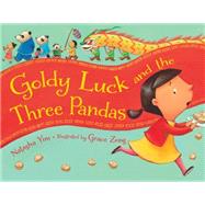 Goldy Luck and the Three Pandas by Yim, Natasha; Zong, Grace, 9781580896535
