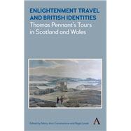 Enlightenment Travel and British Identities by Constantine, Mary-Ann; Leask, Nigel, 9781783086535