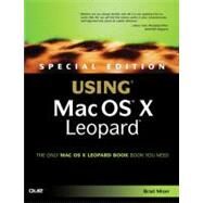Special Edition Using MAC OS X Leopard by Miser, Brad, 9780789736536