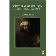 Cultural Genealogy by Raphael Falco, 9781317156536