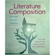 Literature & Composition 2E & LaunchPad for Literature and Composition (One-use Access) by Carol Jago; Renee H. Shea; Lawrence Scanlon; Robin Dissin Aufses, 9781319136536