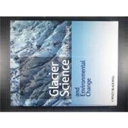 Glacier Science and Environmental Change by Knight, Peter G., 9781405196536