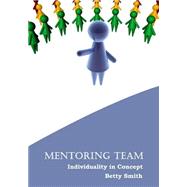 Mentoring Team by Smith, Betty, 9781505706536