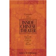 Inside Chinese Theater by Nancy Yunhwa Rao, 9780252046537
